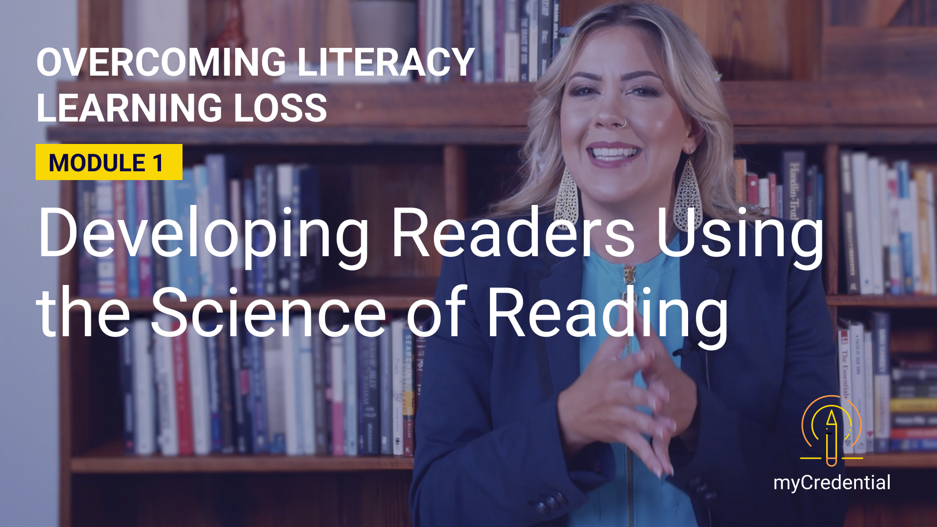 Overcoming Literacy Learning Loss (Module 1): Developing Readers Using the Science of Reading