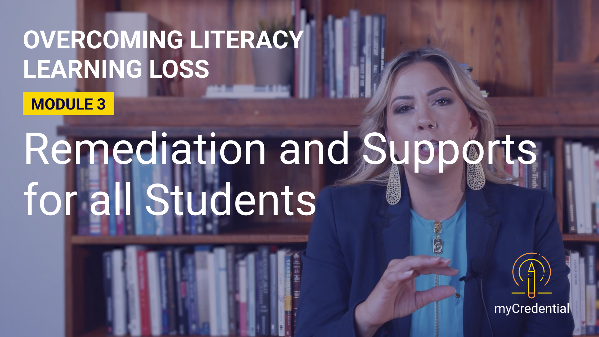 Overcoming Literacy Learning Loss (Module 3): Remediation and Supports for All Readers