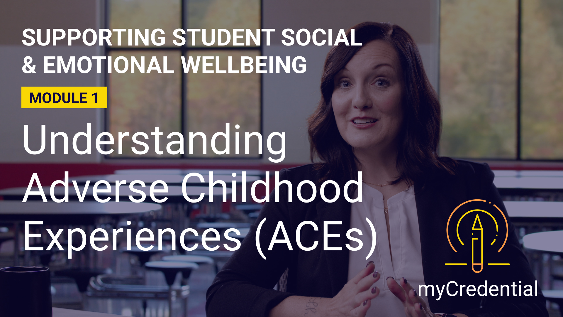Hardeman County ACEs Module (2025-2026 School Year): Supporting Student Social & Emotional Wellbeing (Module 1)
